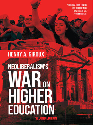 cover image of Neoliberalism's War on Higher Education